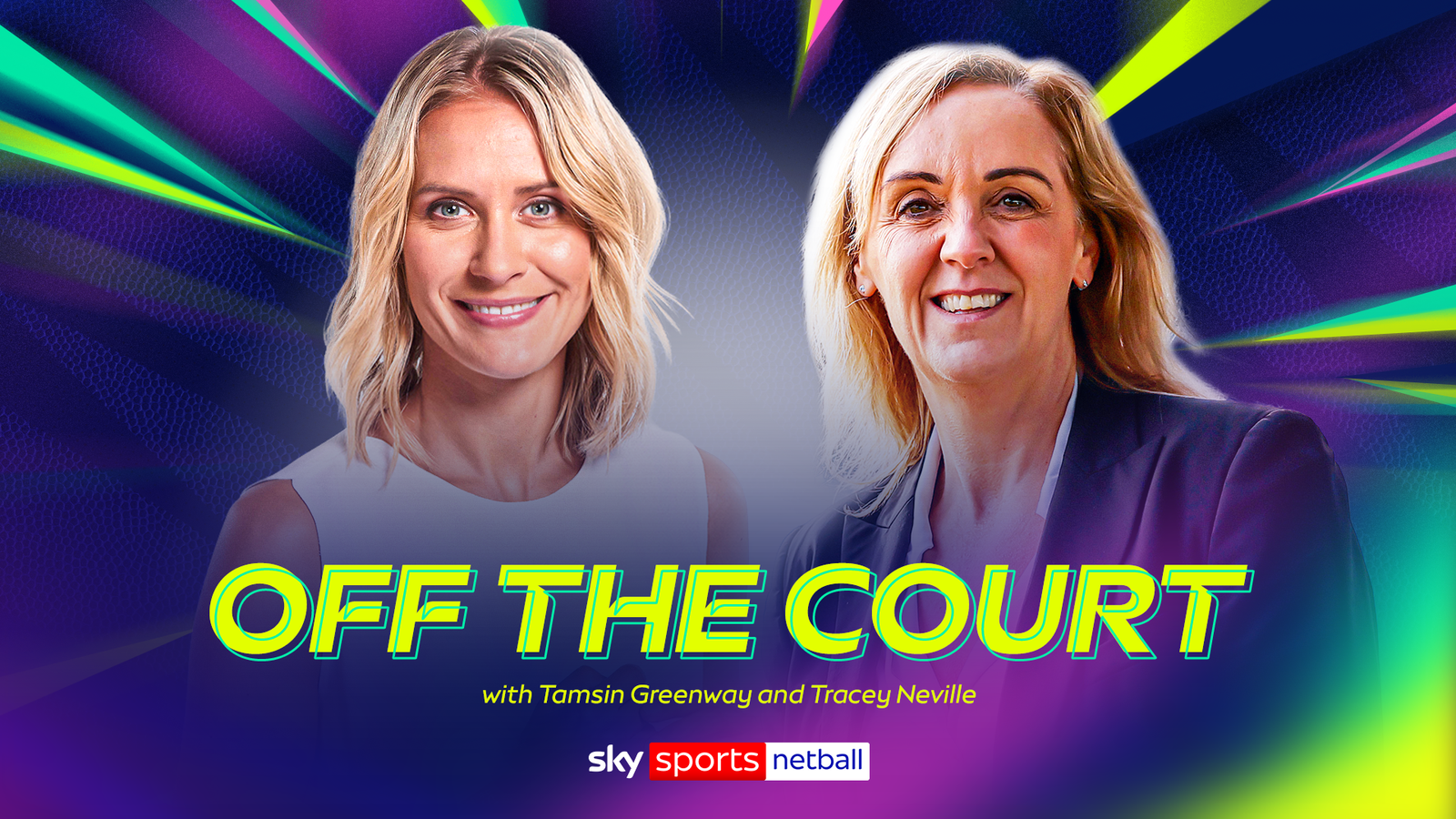 K1体育 幕后专访：Tamsin Greenway 与 Tracey Neville 深度对谈